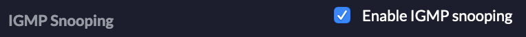 /img/20/igmpsnoop.png IGMP Snooping Setting